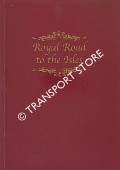 Royal Road to the Isles - 150 Years of MacBrayne Shipping by McCRORIE, Ian